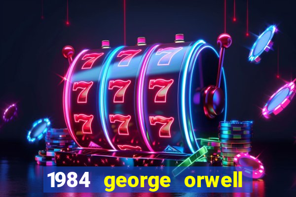 1984 george orwell pdf companhia das letras